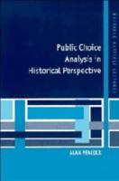 Public Choice Analysis in Historical Perspective