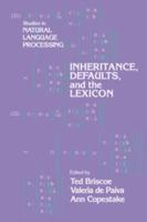 Inheritance, Defaults and the Lexicon