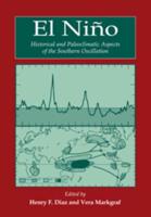 El Ni O: Historical and Paleoclimatic Aspects of the Southern Oscillation