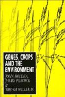 Genes, Crops, and the Environment