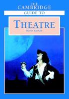 The Cambridge Guide to Theatre