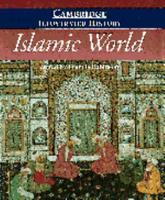 The Cambridge Illustrated History of the Islamic World