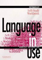 Language in Use Intermediate Self-Study Workbook