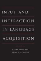 Input and Interaction in Language Acquisition