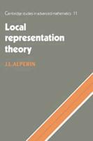 Local Representation Theory: Modular Representations as an Introduction to the Local Representation Theory of Finite Groups