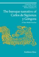 The Baroque Narrative of Carlos de Siguenza y Gongora