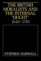 The British Moralists and the Internal Ought, 1640-1740