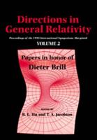 Directions in General Relativity: Volume 2