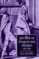 The Rise of Supernatural Fiction, 1762-1800