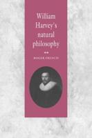 William Harvey's Natural Philosophy