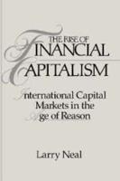 The Rise of Financial Capitalism: International Capital Markets in the Age of Reason