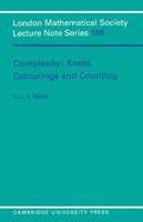 Complexity: Knots, Colourings and Counting