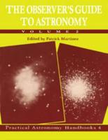 The Observer's Guide to Astronomy: Volume 2