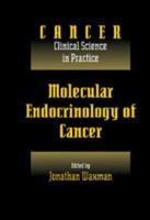 Molecular Endocrinology of Cancer