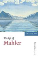 The Life of Mahler