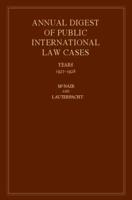 Annual Digest of Public International Law Cases 1927-1928. International Law Reports