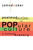 Postmodernism and Popular Culture