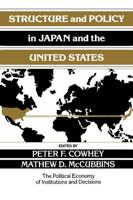 Structure and Policy in Japan and the United             States