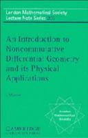An Introduction to Noncommutative Differential Geometry and Its Physical Applications