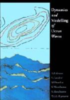 Dynamics and Modelling of Ocean Waves