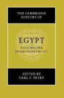 The Cambridge History of Egypt. Vol. 1 Islamic Egypt, 640-1517