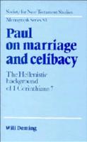 Paul on Marriage and Celibacy
