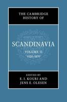 The Cambridge History of Scandinavia. Volume II 1520-1870