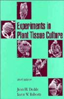 Experiments in Plant Tissue Culture