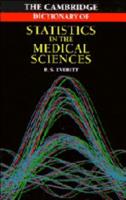 The Cambridge Dictionary of Statistics in the Medical Sciences