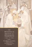The Western Medical Tradition. 1800-2000