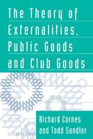 The Theory of Externalites, Public Goods, and Club Goods