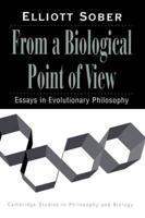 From a Biological Point of View: Essays in Evolutionary Philosophy