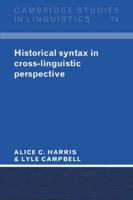 Historical Syntax in Cross-Linguistic Perspective