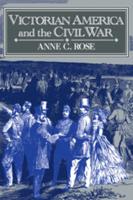 Victorian America and the Civil War