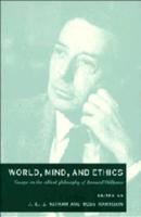 World, Mind and Ethics: Essays on the Ethical Philosophy of Bernard Williams
