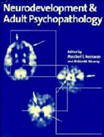 Neurodevelopment & Adult Psychopathology