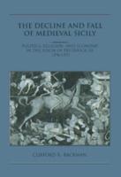 The Decline and Fall of Medieval Sicily