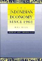 The Indonesian Economy Since 1966