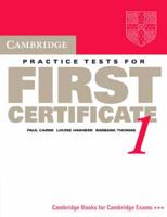 Cambridge Practice Tests for First Certificate 1. Student's Book