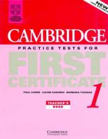Cambridge Practice Tests for First Certificate 1. Teacher's Book