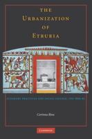 The Urbanisation of Etruria: Funerary Practices and Social Change, 700-600 BC