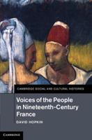 Voices of the People in Nineteenth-Century France