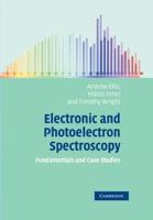 Electronic and Photoelectron Spectroscopy