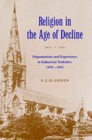 Religion in the Age of Decline