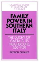 Family Power in Southern Italy