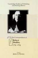 The Correspondence of Robert Dodsley, 1733-1764
