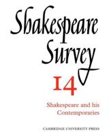 Shakespeare Survey. 14 Shakespeare and His Contemporaries