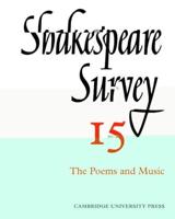 Shakespeare Survey. 15 Poems and Music