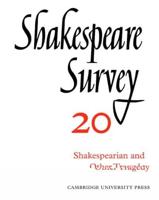 Shakespeare Survey. 20 Shakespearean and Other Tragedy