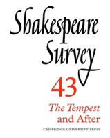Shakespeare Survey. 43 Tempest and After